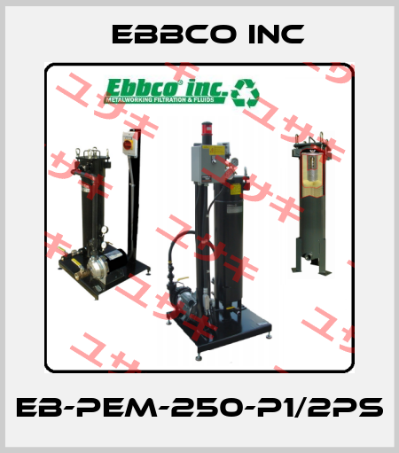 EB-PEM-250-P1/2PS EBBCO Inc