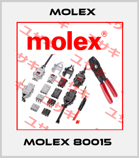 Molex 80015  Molex