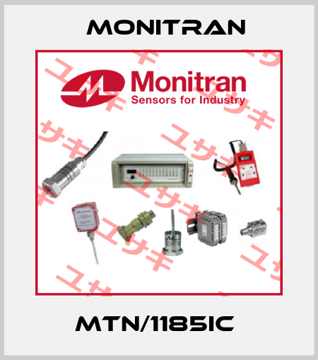 MTN/1185IC  Monitran