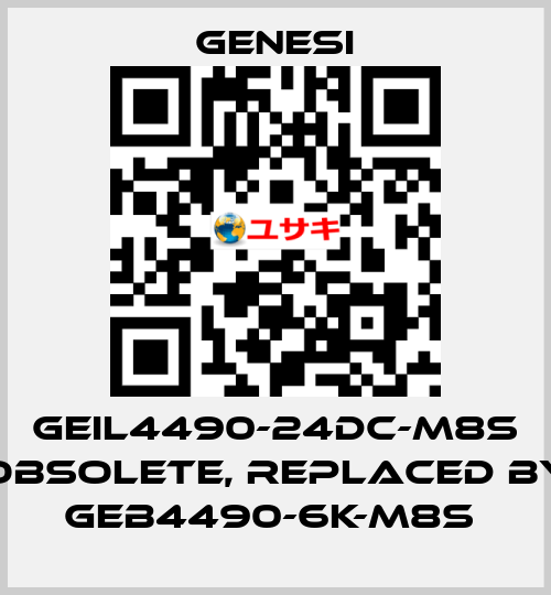 GEIL4490-24DC-M8S obsolete, replaced by GEB4490-6K-M8S  GENESI
