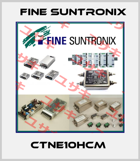 CTNE10HCM  Fine Suntronix