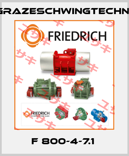 F 800-4-7.1  GrazeSchwingtechnik