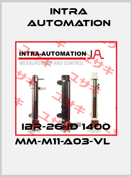 IBR-26-ID 1400 MM-M11-A03-VL   Intra Automation
