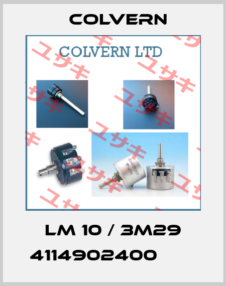 LM 10 / 3M29 4114902400        Colvern
