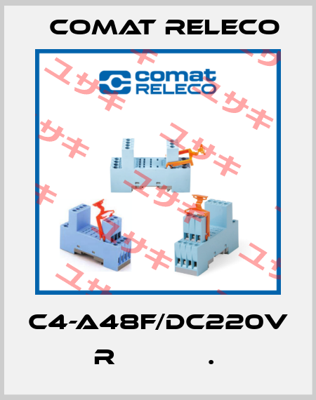 C4-A48F/DC220V  R            .  Comat Releco