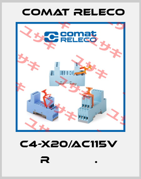 C4-X20/AC115V  R             .  Comat Releco