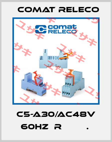 C5-A30/AC48V 60HZ  R         .  Comat Releco
