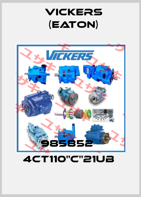 985852   4CT110"C"21UB  Vickers (Eaton)