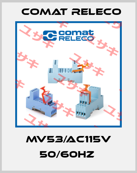 MV53/AC115V 50/60HZ  Comat Releco