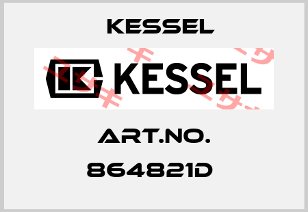 Art.No. 864821D  Kessel