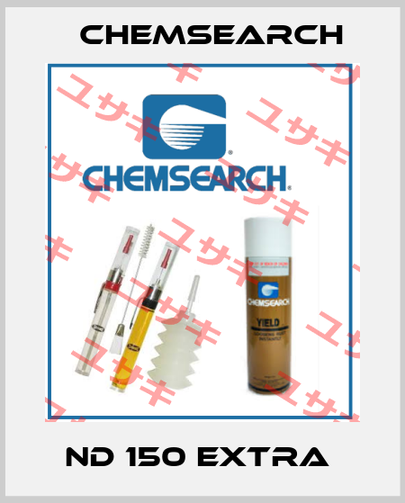 Nd 150 extra  Chemsearch