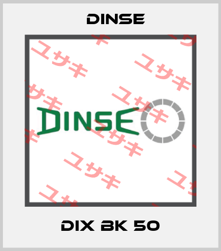 DIX BK 50 Dinse