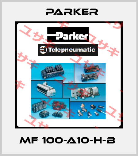 MF 100-A10-H-B  Parker