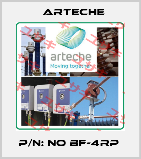 P/N: NO BF-4RP  Arteche