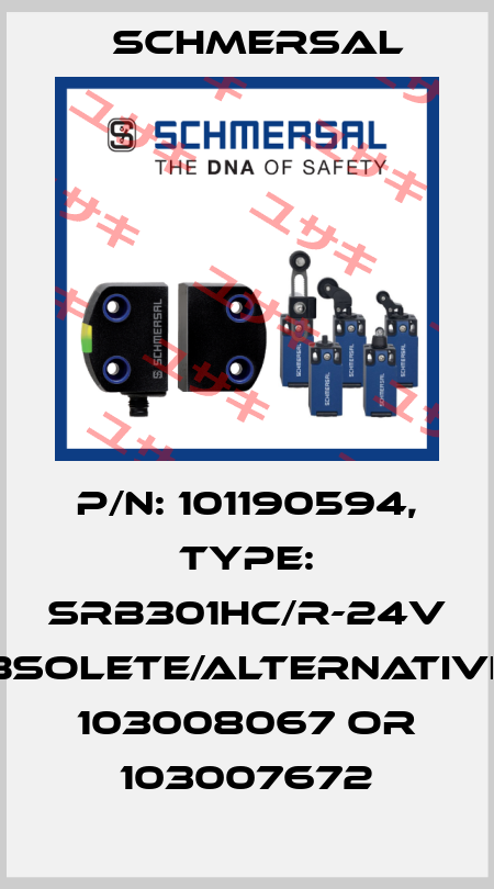P/N: 101190594, Type: SRB301HC/R-24V obsolete/alternatives 103008067 or 103007672 Schmersal