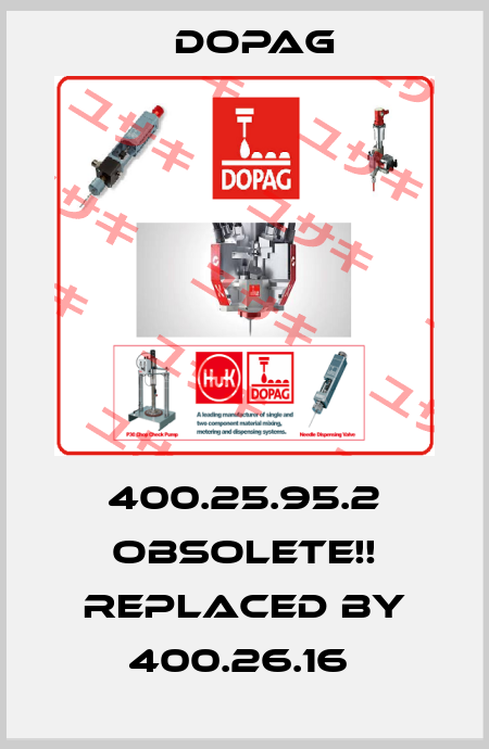 400.25.95.2 Obsolete!! Replaced by 400.26.16  Dopag