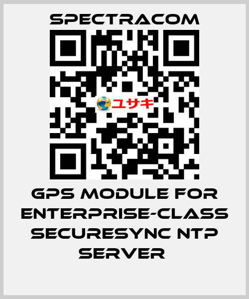  GPS module for Enterprise-Class SecureSync NTP Server  SPECTRACOM