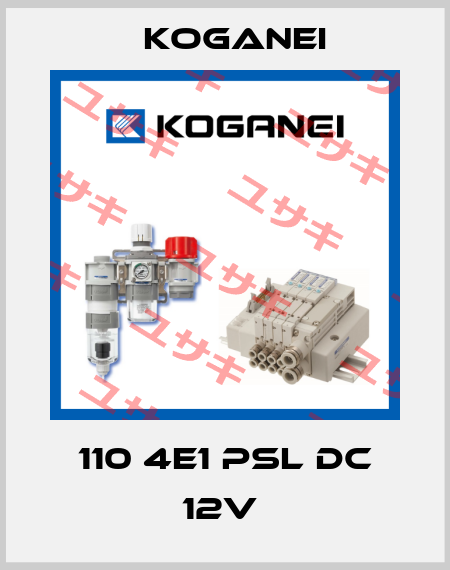 110 4E1 PSL DC 12V  Koganei