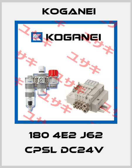 180 4E2 J62 CPSL DC24V  Koganei