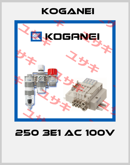 250 3E1 AC 100V  Koganei