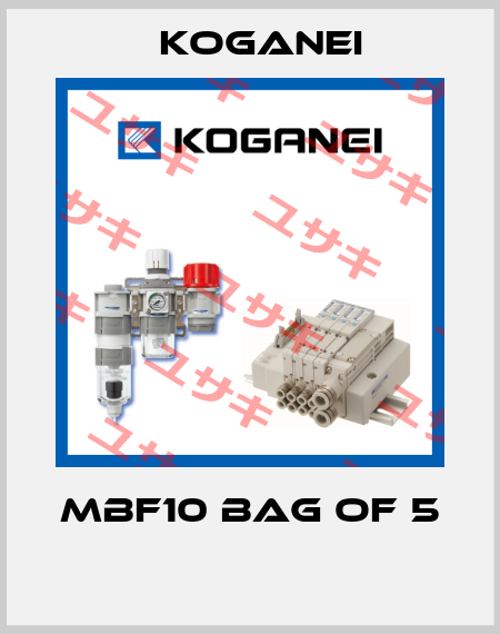 MBF10 BAG OF 5  Koganei