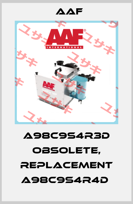 A98C9S4R3D obsolete, replacement A98C9S4R4D  AAF