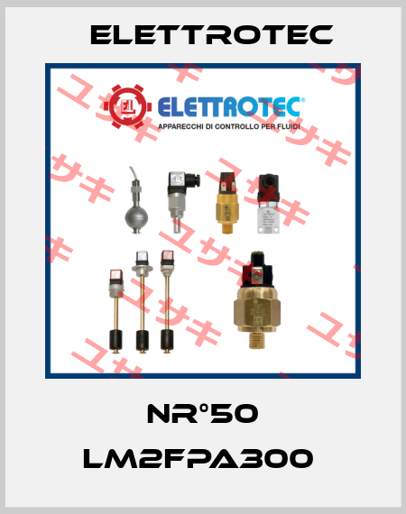 Nr°50 LM2FPA300  Elettrotec