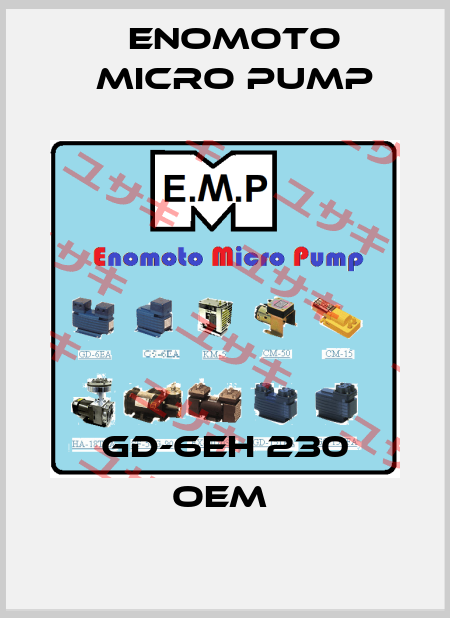 GD-6EH 230 oem  Enomoto Micro Pump