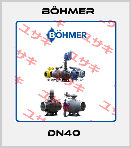 DN40  Böhmer