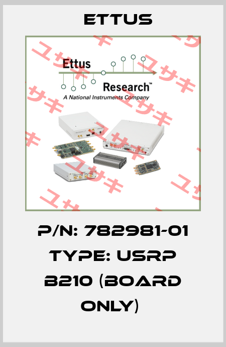 P/N: 782981-01 Type: USRP B210 (Board Only)  Ettus