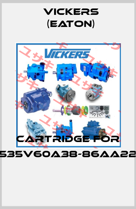 CARTRIDGE FOR 4535V60A38-86AA22R  Vickers (Eaton)