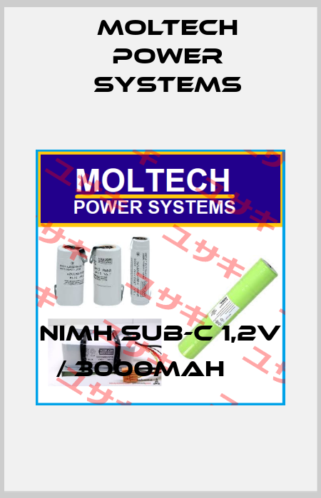 NiMH Sub-C 1,2V / 3000mAh      Moltech Power Systems