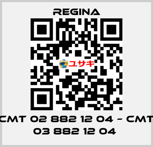 CMT 02 882 12 04 – CMT 03 882 12 04  Regina