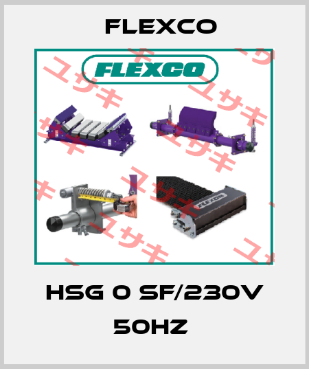 HSG 0 SF/230V 50HZ  Flexco