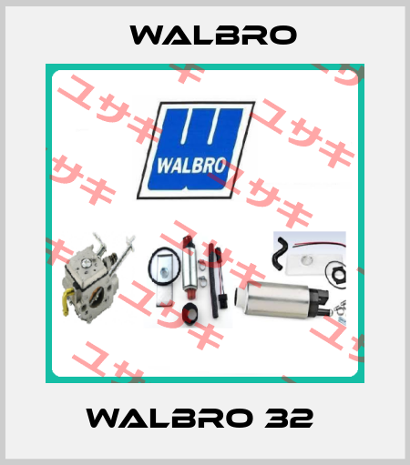 Walbro 32  Walbro