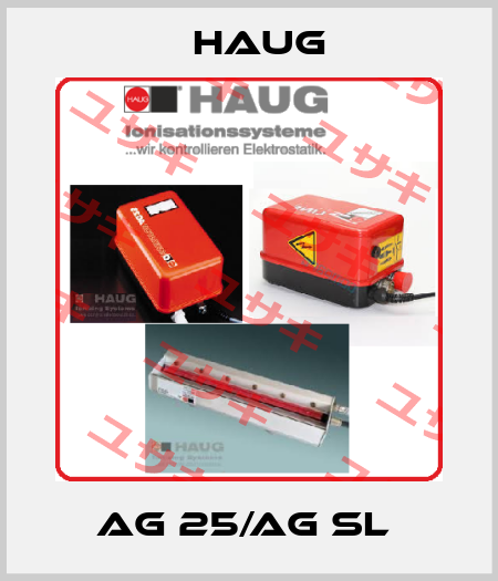 AG 25/AG SL  Haug