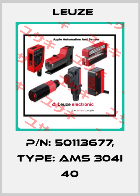 p/n: 50113677, Type: AMS 304i 40 Leuze