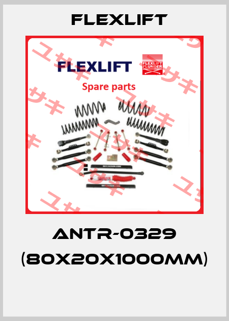 ANTR-0329 (80X20X1000MM)  Flexlift