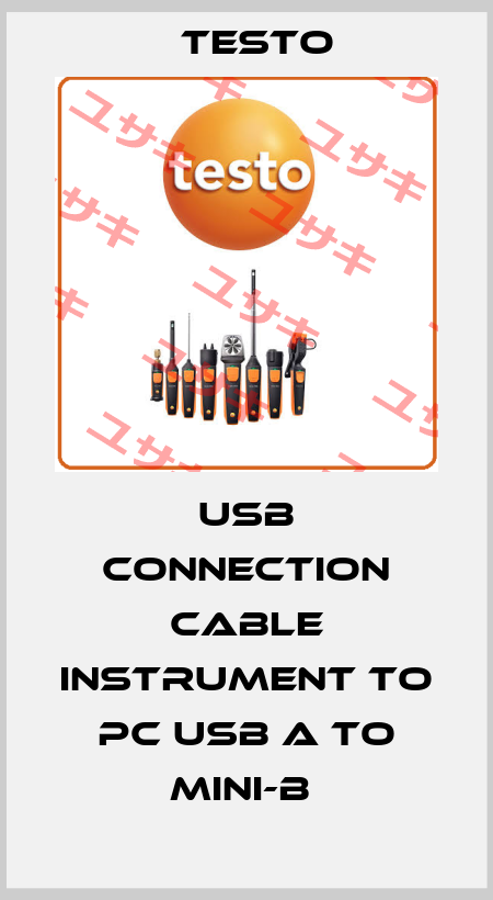 USB connection cable instrument to pc USB A to Mini-B  Testo