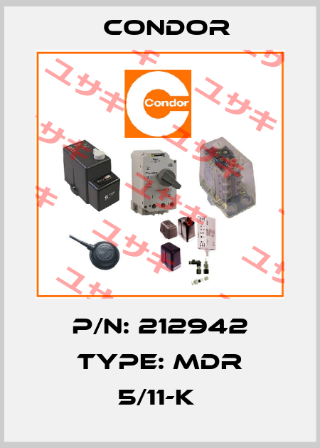 P/N: 212942 Type: MDR 5/11-K  Condor