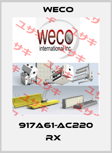 917A61-AC220 RX   Weco