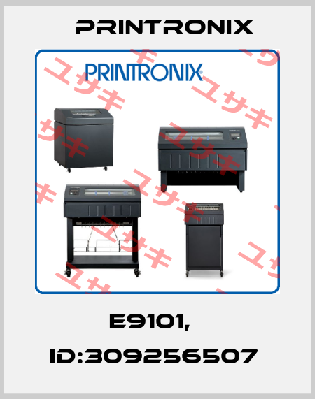 E9101,   id:309256507  Printronix