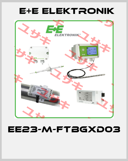 EE23-M-FTBGXD03  E+E Elektronik