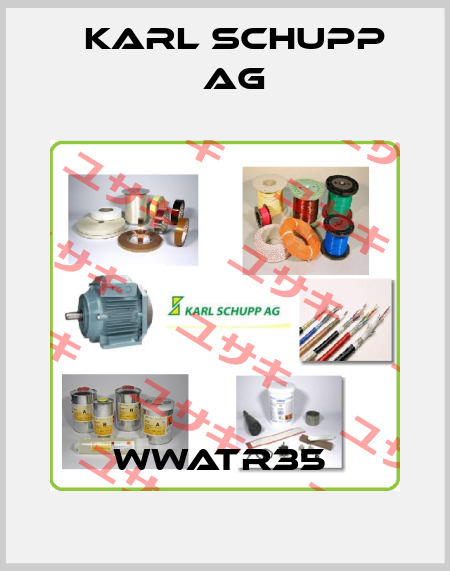 WWATR35  Karl Schupp AG