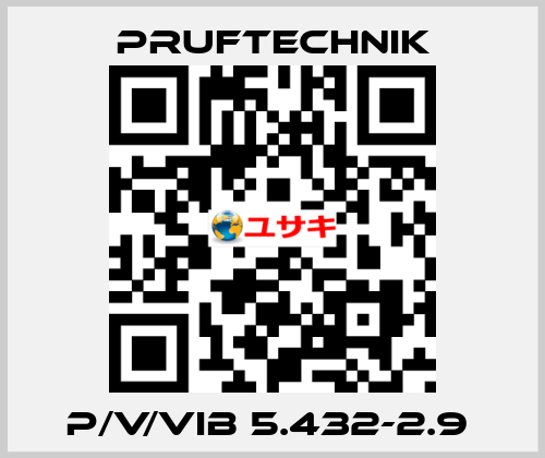 P/V/VIB 5.432-2.9  Pruftechnik