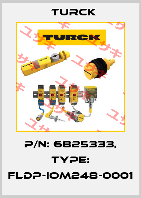 p/n: 6825333, Type: FLDP-IOM248-0001 Turck