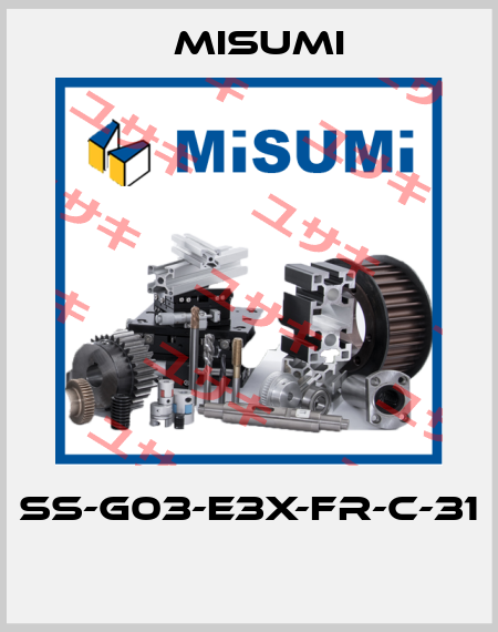 SS-G03-E3X-FR-C-31  Misumi
