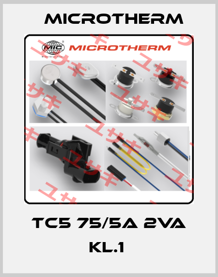 TC5 75/5A 2VA Kl.1  Microtherm