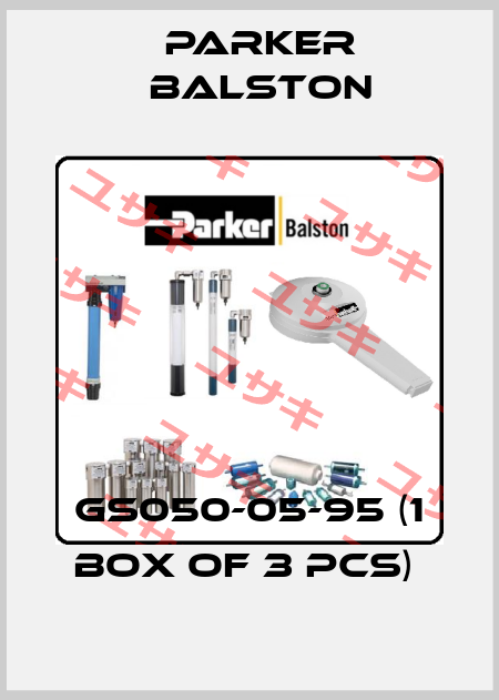 GS050-05-95 (1 box of 3 pcs)  Parker Balston