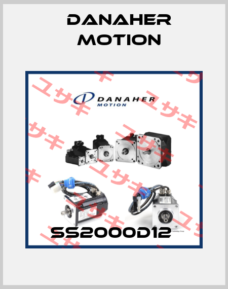SS2000D12  Danaher Motion